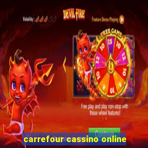 carrefour cassino online